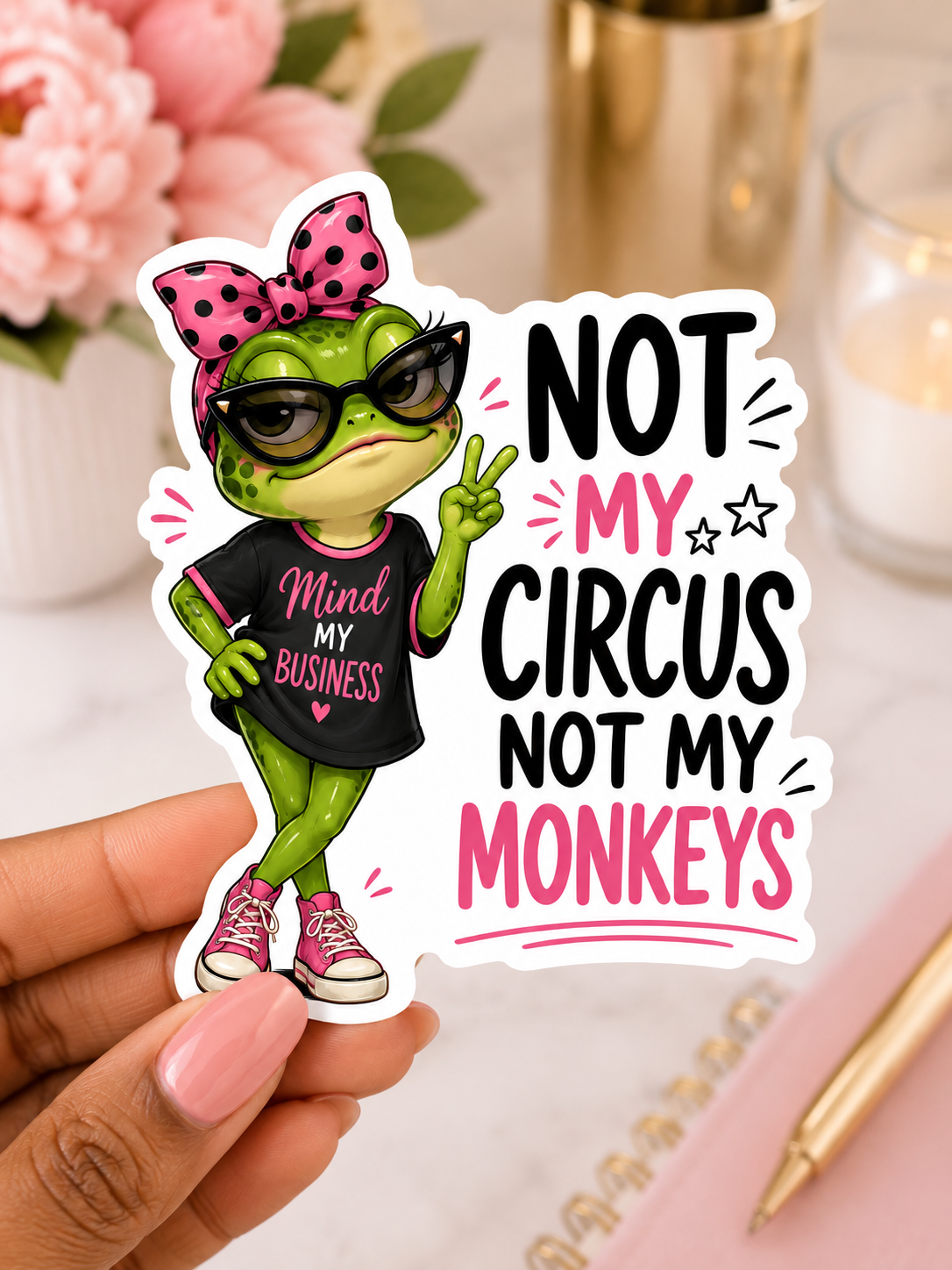 Not My Circus Sticker